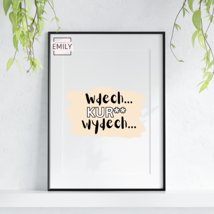Plakat WDECH KUR** WYDECH